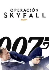 Poster 007: Operación Skyfall