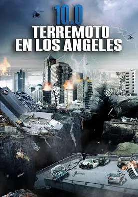 Poster 10.0 Terremoto en Los Ángeles