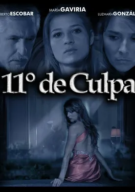 Poster 11 Grados de Culpa