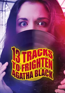 Poster 13 Tracks to Frighten Agatha Black