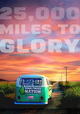 Poster 25,000 Miles to Glory