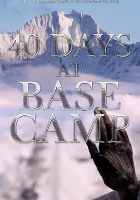 Poster 40 Days at Base Camp