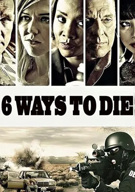 Poster 6 Ways to Die