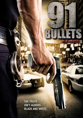 Poster 91 Bullets in a Minute