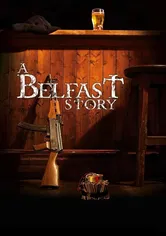 Poster A Belfast Story