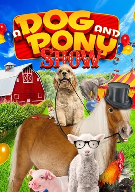 Poster A Dog & Pony Show