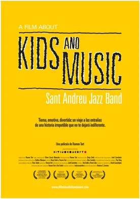 Poster de A Film About Kids and Music. Sant Andreu Jazz Band