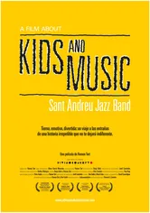 Poster A Film About Kids and Music. Sant Andreu Jazz Band