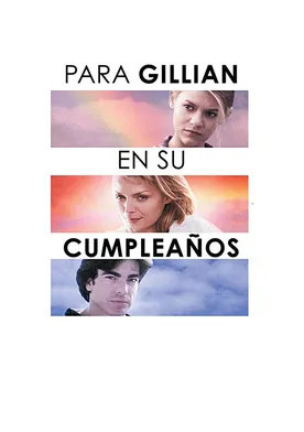 Poster A Gillian en su cumpleaños