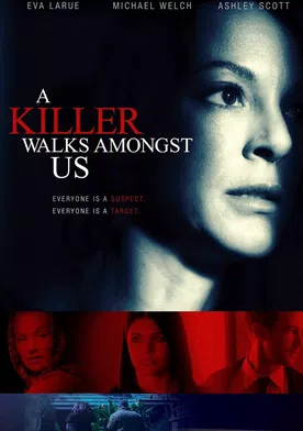 Poster A Killer Walks Amongst Us