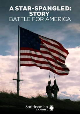 Poster A Star-Spangled Story: Battle for America