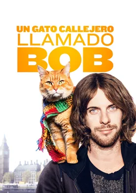 Poster Un gato callejero llamado Bob