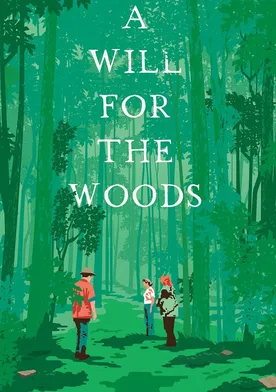 Poster A Will for the Woods