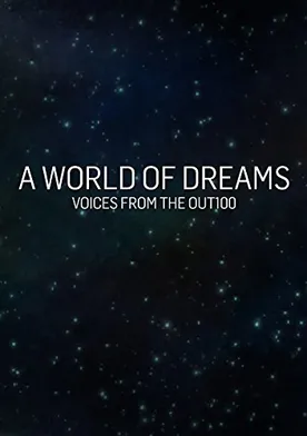 Poster A World of Dreams: Voices from the Out100