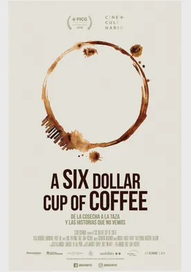 Poster A six dollar cup of coffee