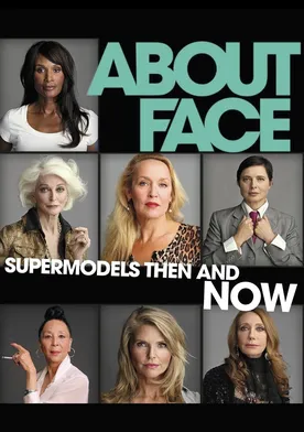 Poster About Face (Supermodelos entonces y ahora)