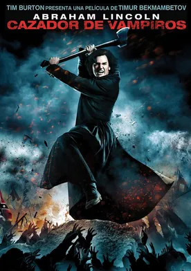 Poster de Abraham Lincoln: Cazador de Vampiros