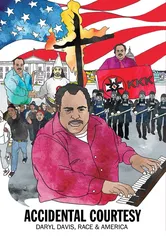 Poster Accidental Courtesy: Daryl Davis, Race & America