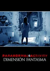 Poster Actividad Paranormal: La Dimensión Fantasma