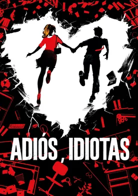 Poster Adiós, Idiotas