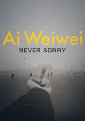 Poster Ai Weiwei: Never Sorry