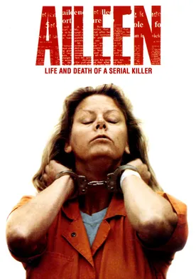 Poster Aileen: Life and Death of a Serial Killer