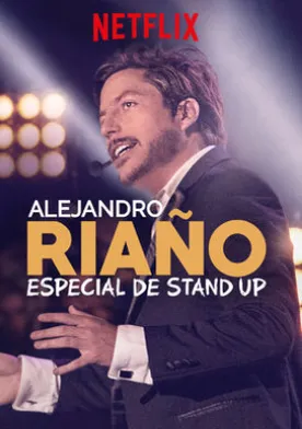 Poster Alejandro Riaño: Especial de stand-up