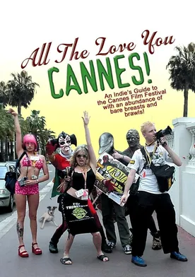 Poster All the Love You Cannes!