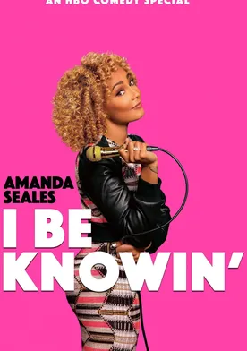 Poster Amanda Seales: I Be Knowin'