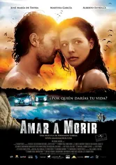 Poster Amar a morir