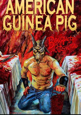 Poster American Guinea Pig: Bouquet of Guts and Gore