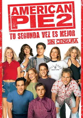 Poster American pie 2: Tu segunda vez es mejor