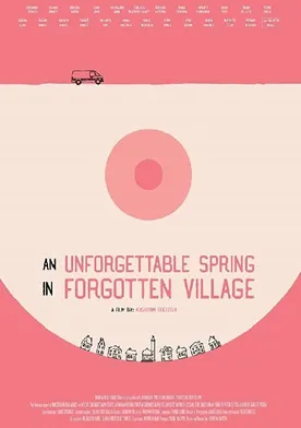 Poster An Unforgettable Spring in a Forgotten Village