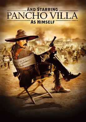 Poster And Starring Pancho Villa as Himself