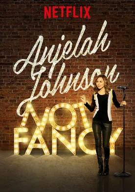 Poster Anjelah Johnson: Not Fancy