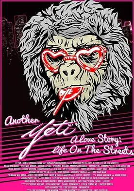 Poster Another Yeti a Love Story: Life on the Streets