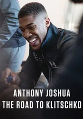 Poster Anthony Joshua: The Road to Klitschko