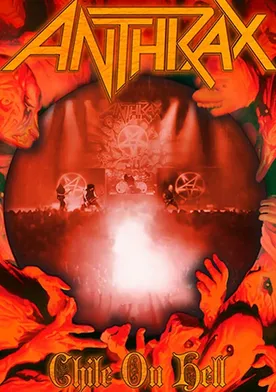 Poster Anthrax: Chile on Hell