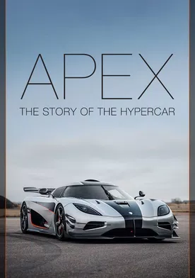 Poster Apex: The Story of the Hypercar