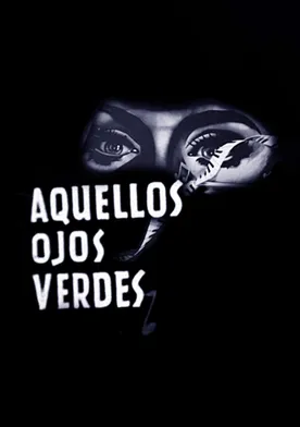 Poster Aquellos ojos verdes