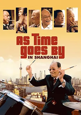 Poster As Time Goes by in Shanghai