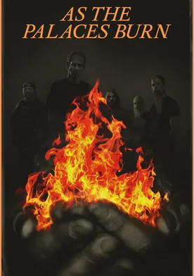 Poster As the Palaces Burn