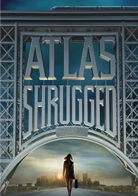 Poster Atlas Shrugged: Part I