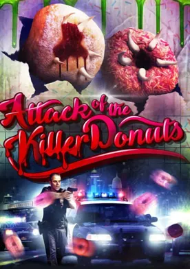 Poster Attack of the Killer Donuts