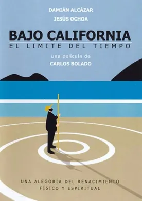 Poster Bajo California: El límite del tiempo