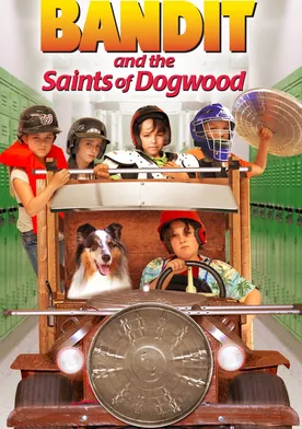 Poster Bandit and the Saints of Dogwood