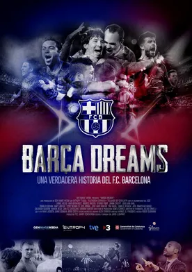 Poster Barça dreams. Una verdadera historia del F.C. Barcelona