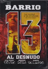 Poster Barrio 13 al desnudo