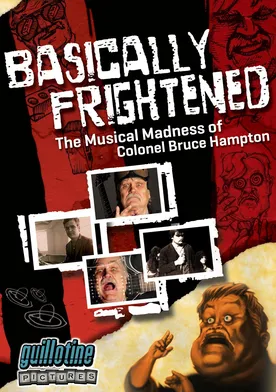 Poster Basically Frightened: The Musical Madness of Colonel Bruce Hampton