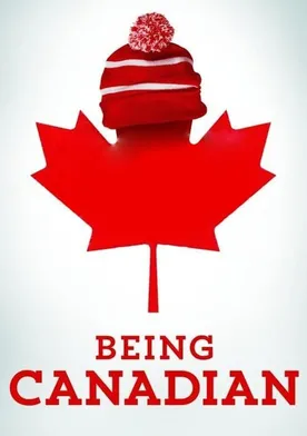 Poster Being Canadian